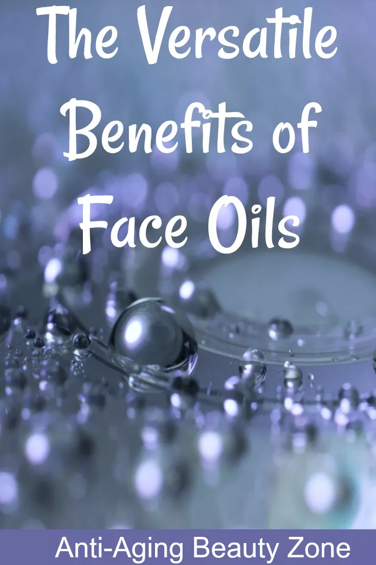 anti-aging face oil benefits of face oils